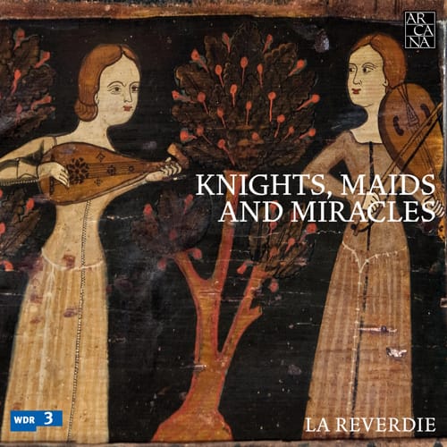 Arcana - Knights, Maids and Miracles: The Spring of Middle Ages