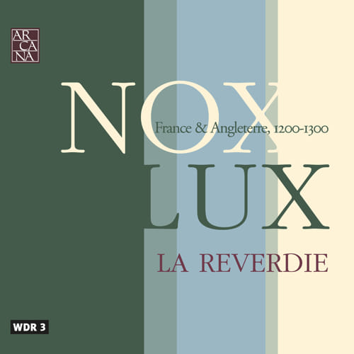 Arcana - Nox Lux: Francia & Inghilterra, 1200-1300